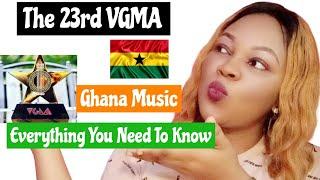 The Whole Gist | Everything You Need To Know About VGMA | Ghana  Music 2022