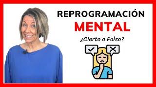  ¿De Verdad puedes Reprogramar tu Mente?  ¿Qué dice la Ciencia?   