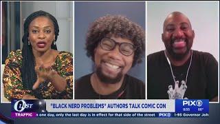 "Black Nerd Problems" authors talk NY Comic Con and more