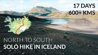 600KM SOLO HIKE ACROSS ICELAND - NORTH TO SOUTH CROSSING