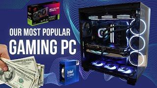 Our MOST POPULAR Gaming PC!