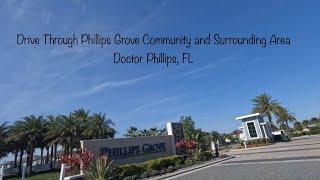 Drive Through Phillips Grove Community and Surrounding Area, Doctor Phillips, Florida.