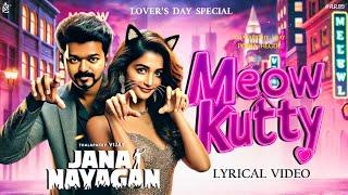 JanaNayagan Song - Meow Kutty Lyrical Video | Thalapathy Vijay | Pooja Hegde | Anirudh | Tamil Songs