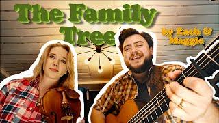 The Family Tree - Zach & Maggie