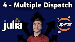 Julia Multiple Dispatch | Julia tutorial #4