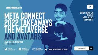 Meta's Connect 2022 and the breakthrough in Avatar Technology