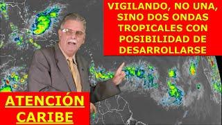 VIGILANDO DOS ONDAS TROPICALES CON POSIBILIDAD DE DESARROLLO  VIE 29 AGO 24