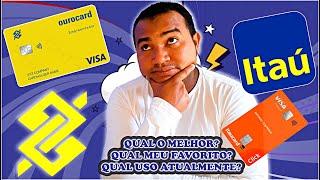 BB vs ITAU QUAL FOI MEU MELHOR BANCO E QUAL EU USO ATUALMENTE??? QEM APROVA MAIS NO CREDITO?