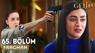 Gelin Dizisi 64. Bölüm Fragmanı | Hançer'in Acı Ölümü!