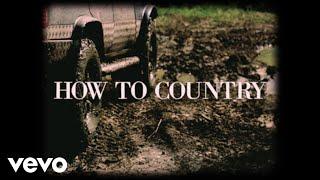 Dylan Schneider - “How To Country” (Lyric Video)