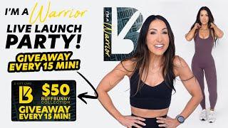 Buffbunny I'm A Warrior LIVE Launch Party $500 in Giveaways!