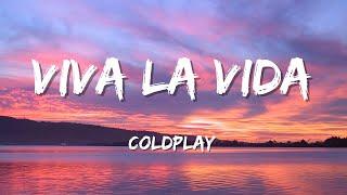 Coldplay - Viva la Vida (Lyrics)