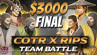 COTR X RIPS ARENA: $3000+ NA VS EU FINALE TEAM BATTLE - Mortal Kombat 1