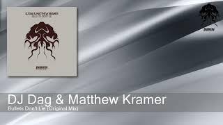 DJ Dag & Matthew Kramer - Bullets Don't Lie (Original Mix) [Bonzai Progressive]