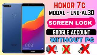 Honor 7c (LND-CL30) Google Account Lock Frp Bypass / Hard Reset / Pin, Password, Pattern Lock Remove