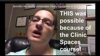 Open a clinic space: THIS was possible because of Darcy Lipscomb's course