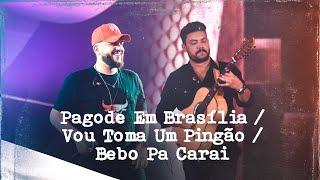 Ícaro e Gilmar - Pagode Em Brasília/Vou Toma Um Pingão/Bebo Pa Carai [Sextou BB Ao Vivo em Goiânia]