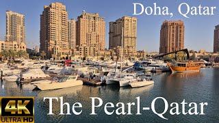 Exploring the Pearl-Qatar, Doha, Qatar I 4K