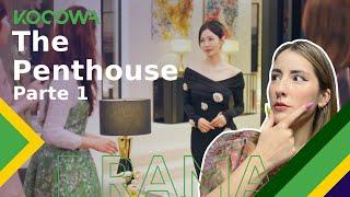 Pandangelica recapitula The Penthouse (1ª Temporada), k-drama do KOCOWA [Parte 1]