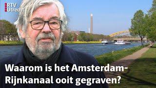 Van Rossem Vertelt: het ontstaan van het Amsterdam-Rijnkanaal | RTV Utrecht