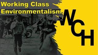 What Is Working-Class Environmentalism?