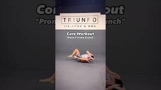 Core Workout: Prone V Frame Crunch.  #jiujitsuflo #jiujitsu #fitness #core