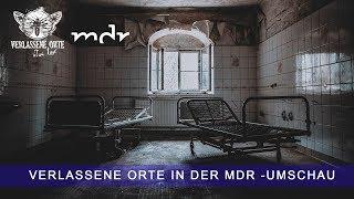 Verlassene Orte in Sachsen Anhalt | MDR Umschau