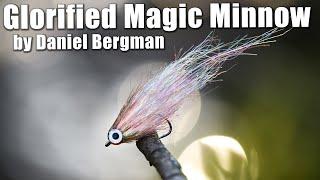 Glorified Magic Minnow by Daniel Bergman