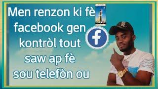 M'en rezon ki fè Facebook gen kontròl tout saw ap fè sou téléphone ou