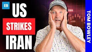 US Strikes Iran, What Comes Next For Stocks? Weekly Market Recap