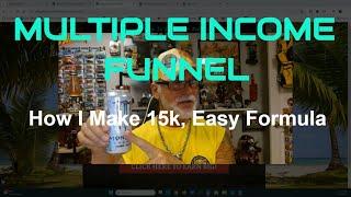 MULTIPLE INCOME FUNNEL: How I Get Signups, Simple, Easy Formula