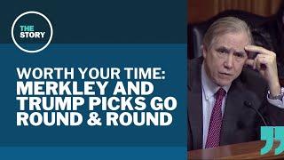 Sen. Jeff Merkley asks Trump nominees if president is a 'Russian asset' | Worth Your Time