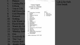 Uncle Tupelo- Lounge Ax, Chicago Il 6/14/91 Cassette Master-DAT Complete Show