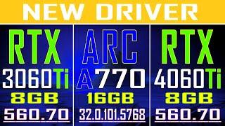 RTX 3060Ti vs ARC A770 vs RTX 4060Ti || NEW DRIVER ||