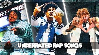 UNDERRATED RAP SONGS [PART 1] 2023