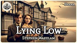 Lying Low - Stephen Wakelam | Drama | Janet | BBC Radio Drama | Old Time Radio