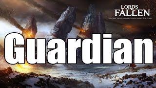 Lords of the Fallen - Guardian Strategy