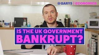 Is the UK government bankrupt?