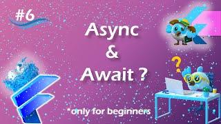 Async & Await in flutter | Asynchronous programming