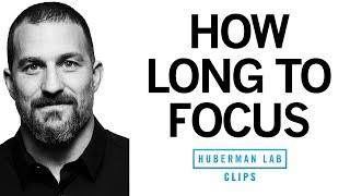 The Ideal Length of Time for Focused Work