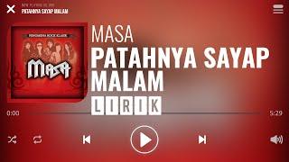 Masa - Patahnya Sayap Malam [Lirik]