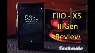 TechMate Reviews - Fiio X5 IIIGen (You're so HOT)