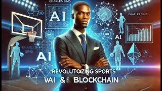 Innovative Insights: Navigating Sports Entertainment and AI with Charles Sims