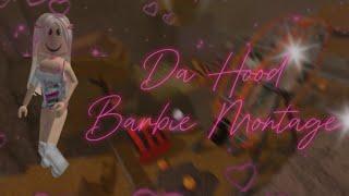 Da Hood Barbie Montage - Roblox