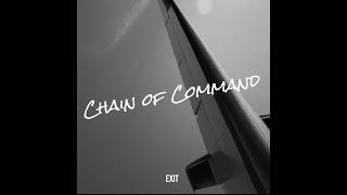 Exit - Chain of Command  (Official Audio)