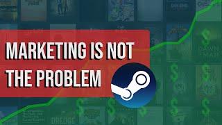 Marketing is NOT Why Most Indie Games Fail