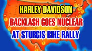 Harley Davidson MASSIVE Backlash At Sturgis Bike Week For Woke CEO And Board of Directors