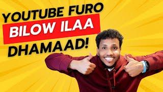 SIDEE LOO FURTAA YOUTUBE CHANNEL 2024 BILOW ILAA DHAMAAD. (Step-by-Step)