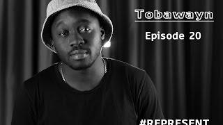 #Represent Ep. 20 - Tobawayn (prod. by HaruTune)