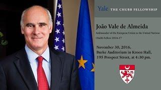 Chubb Fellowship Lecture - João Vale de Almeida